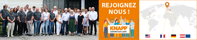 Nous embauchons ! KNAPP Connectors embauche en France. Postulez ici.